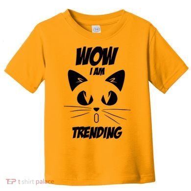Cat Wow I'm Trending Toddler T-Shirt