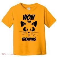 Cat Wow I'm Trending Toddler T-Shirt thumb 0