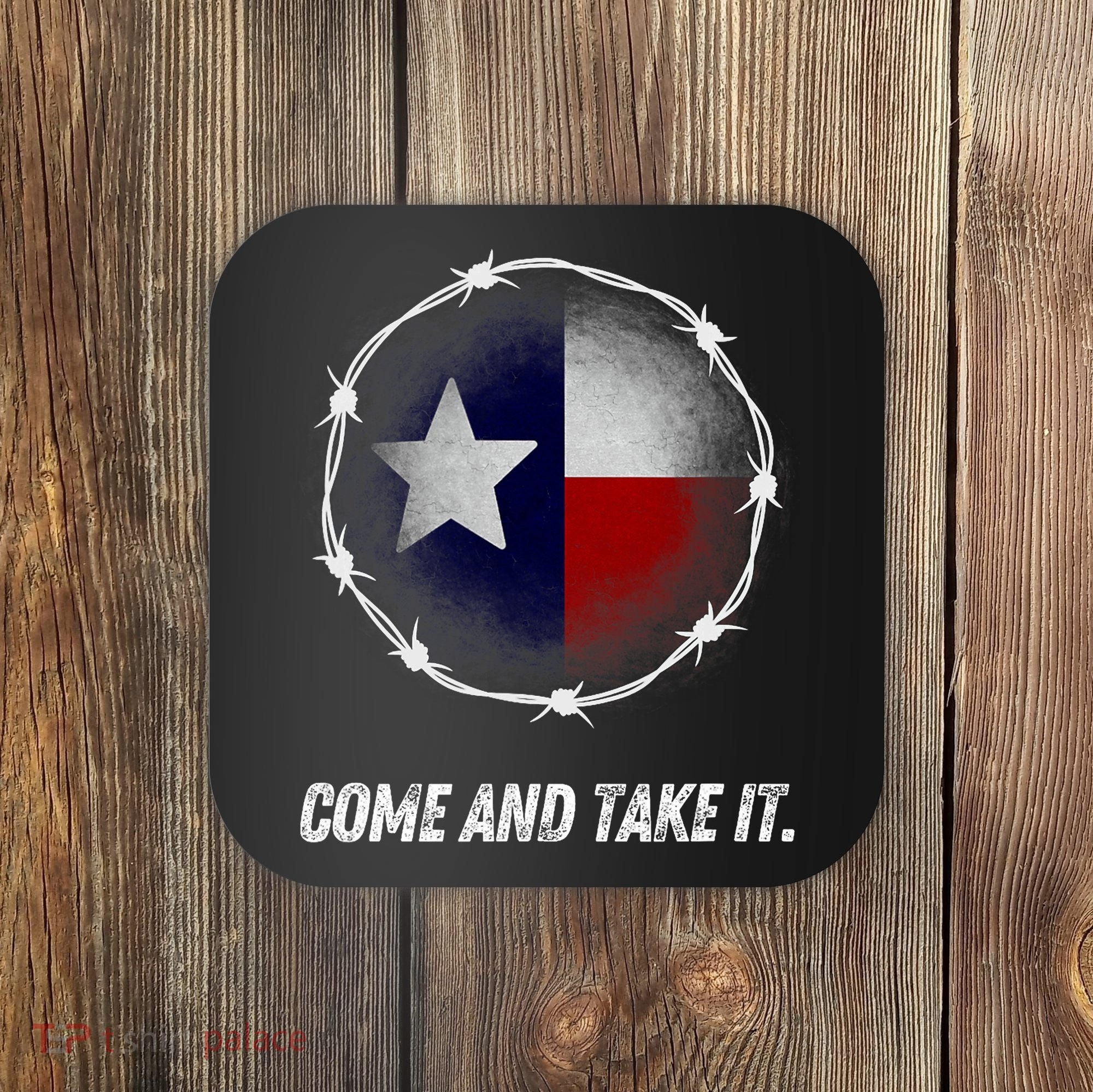 Come And Take It Texas Flag Barbed Wire Patriotic Usa Coaster