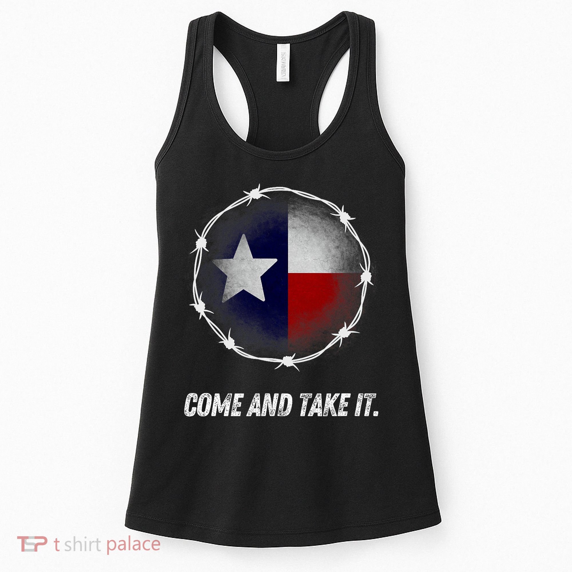 Come And Take It Texas Flag Barbed Wire Patriotic Usa Women's Tank Top