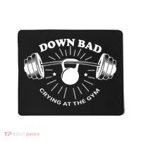 Crying At The Gym Down Bad Workout Mousepad thumb 0