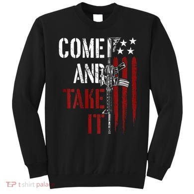 Come And Take It Gun Rights Ar 15 American Flag Sweatshirt