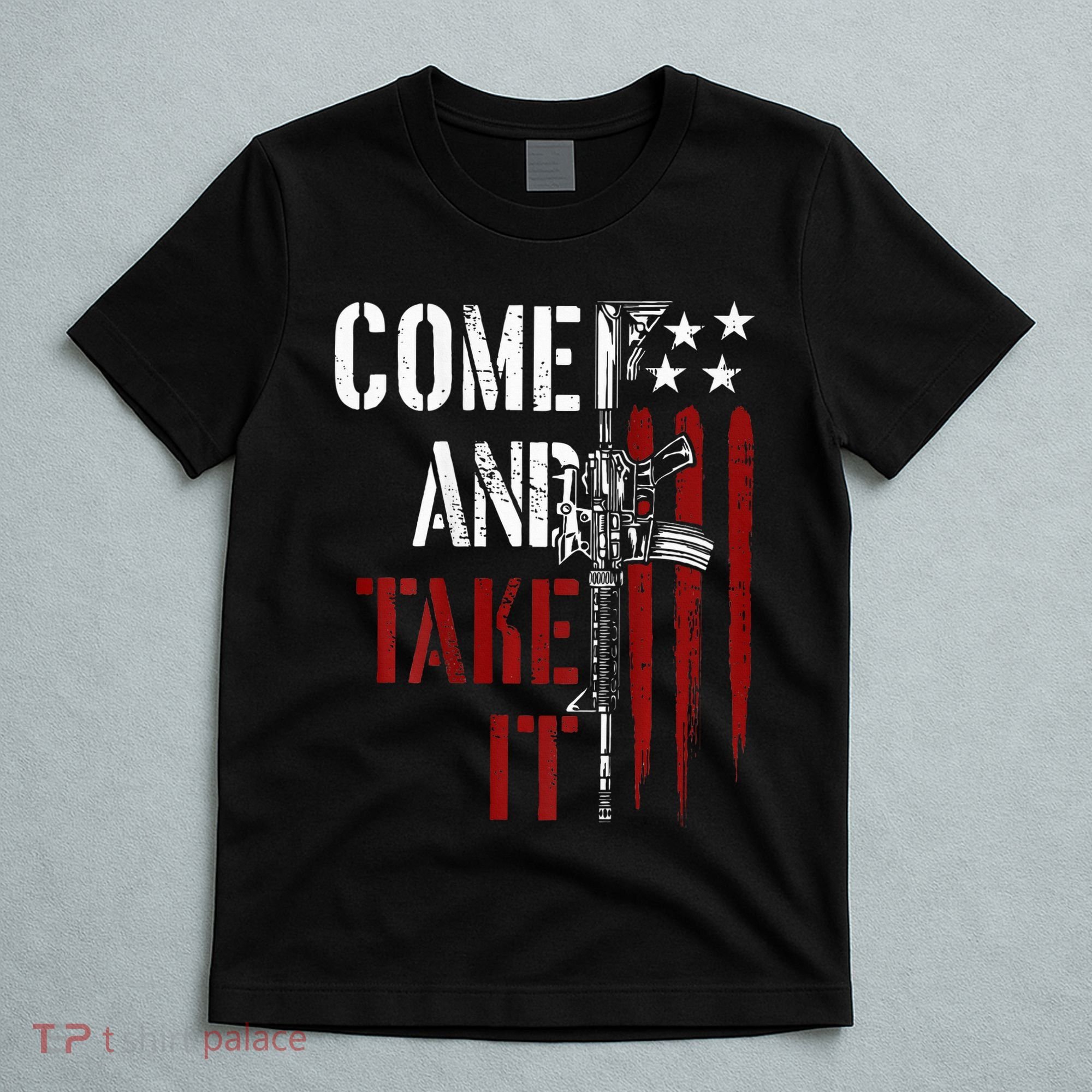 Come And Take It Gun Rights Ar 15 American Flag T-Shirt