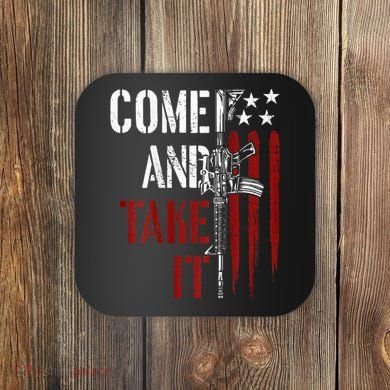 Come And Take It Gun Rights Ar 15 American Flag Coaster