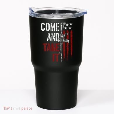 Come And Take It Gun Rights Ar 15 American Flag Tumbler