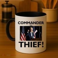Commander and Thief Joe Biden Coffee Mug thumb 4