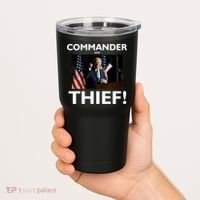 Commander and Thief Joe Biden Tumbler thumb 2