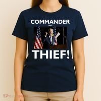 Commander and Thief Joe Biden T-Shirt thumb 4