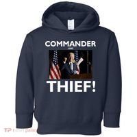Commander and Thief Joe Biden Toddler Hoodie thumb 0