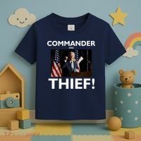 Commander and Thief Joe Biden Toddler T-Shirt thumb 3