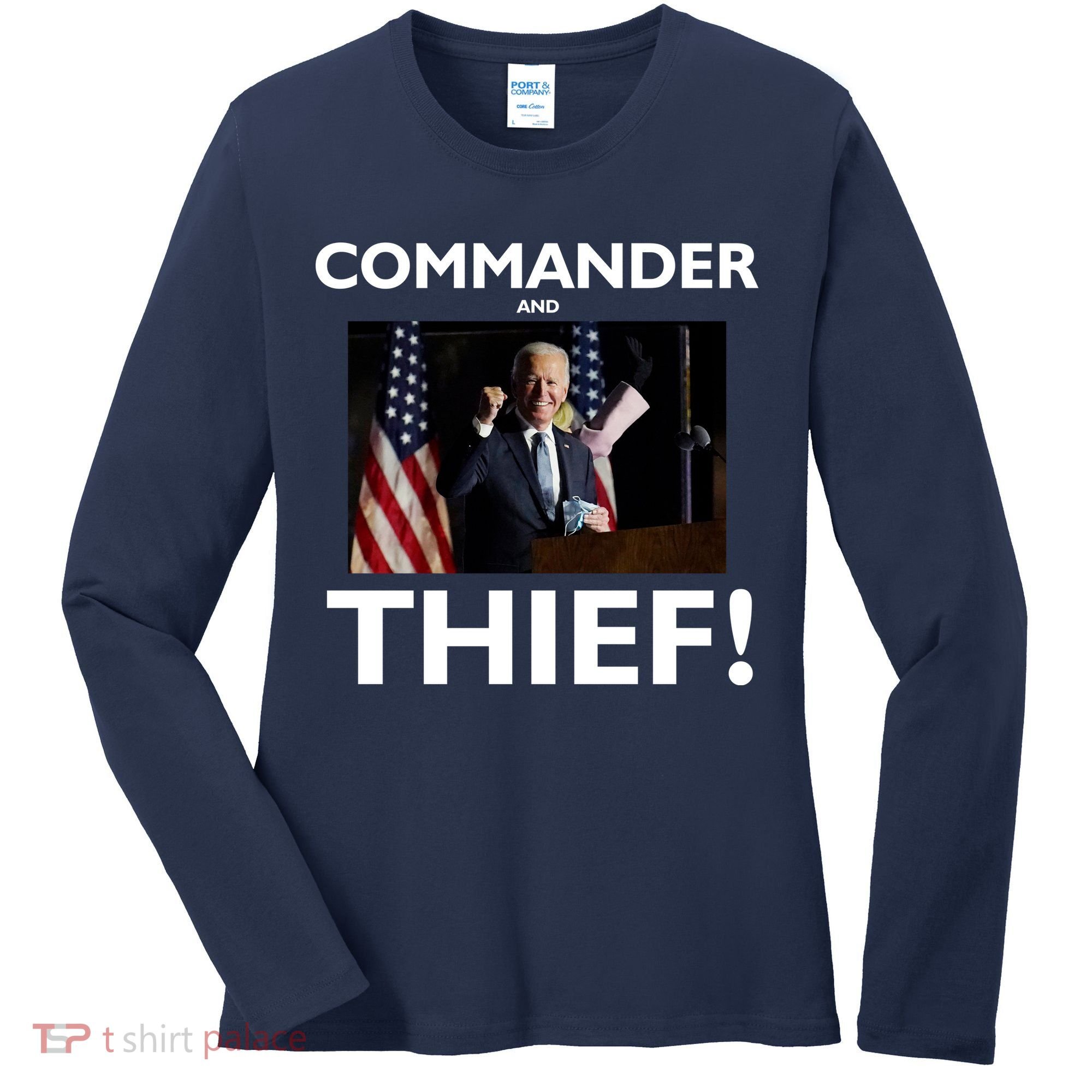 Commander and Thief Joe Biden Women's Long Sleeve Shirt