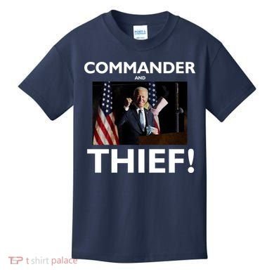 Commander and Thief Joe Biden Kids T-Shirt
