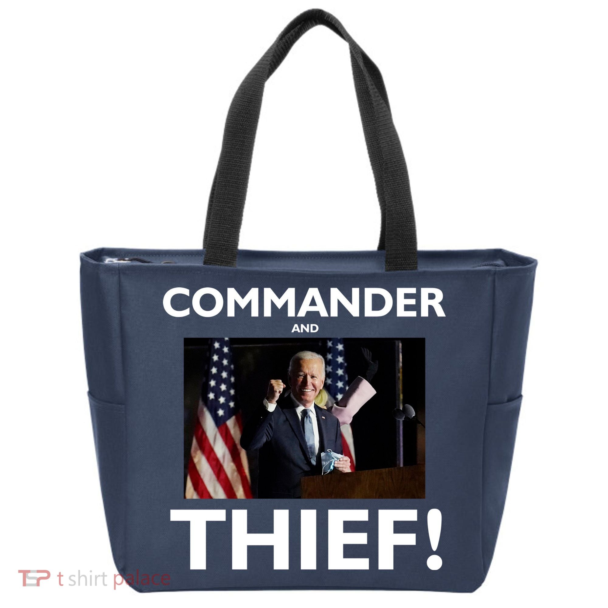 Commander and Thief Joe Biden Tote Bag