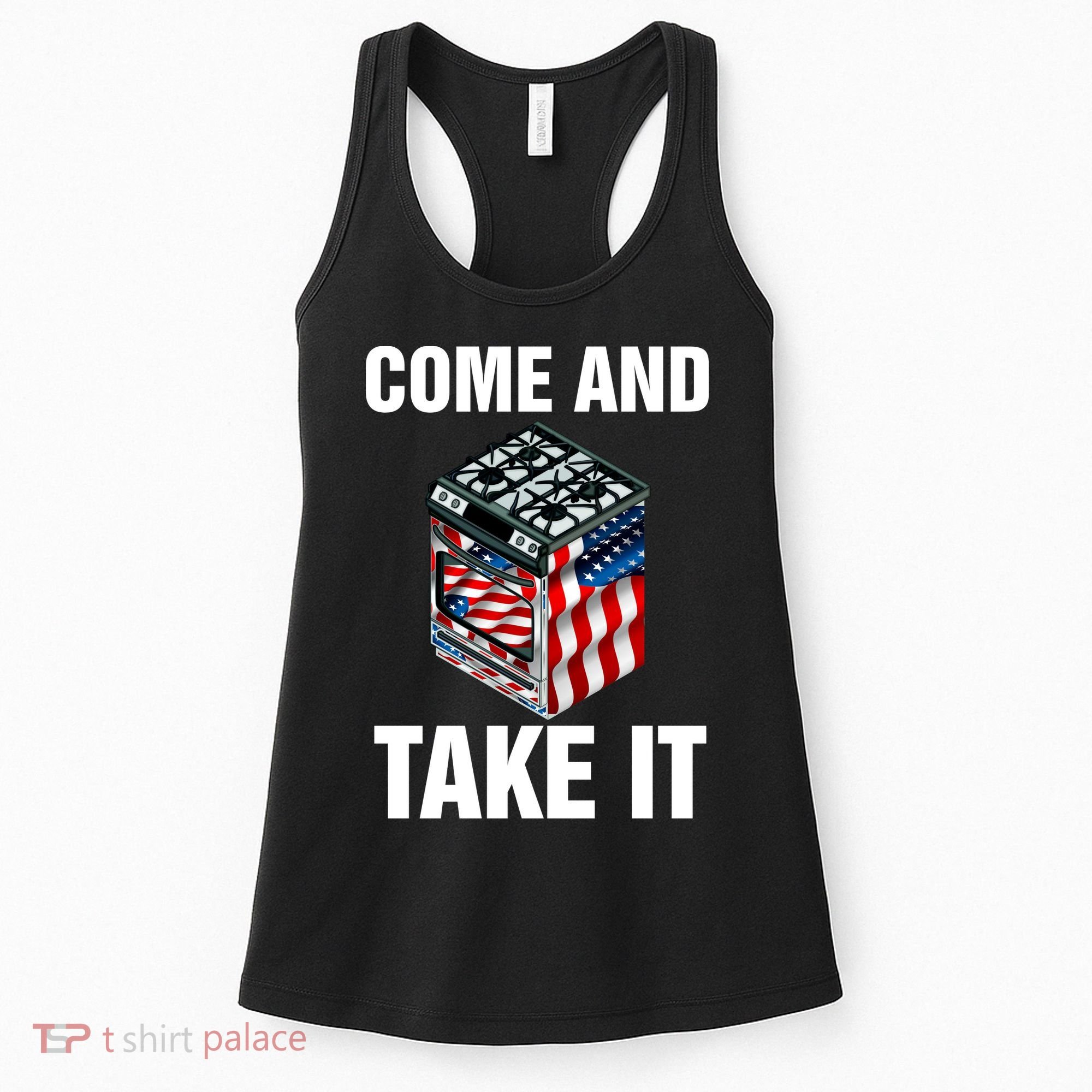 Come And Take President Joe Biden Ban Gas Stoves Funny Women's Tank Top