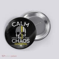 Calm Among Total Chaos 911 Dispatcher Us Flag Button thumb 0