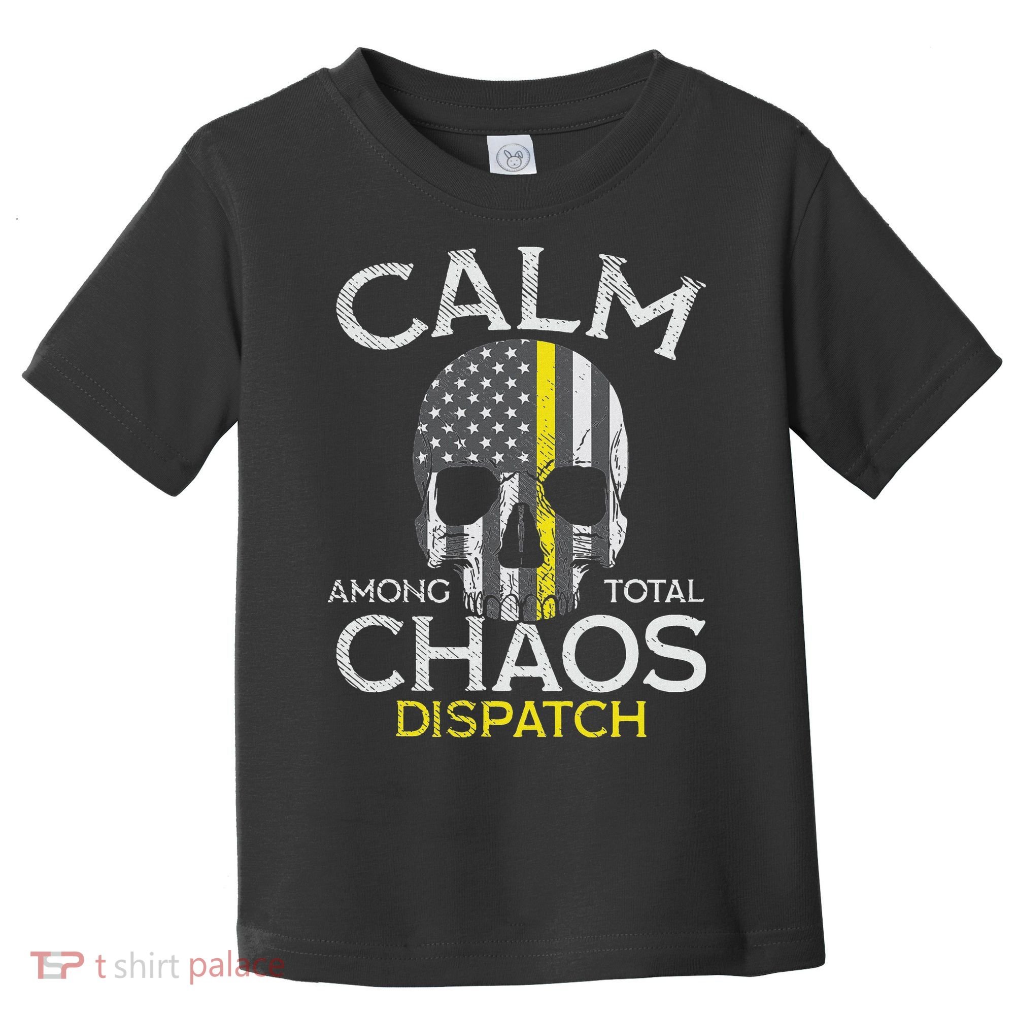 Calm Among Total Chaos 911 Dispatcher Us Flag Toddler T-Shirt
