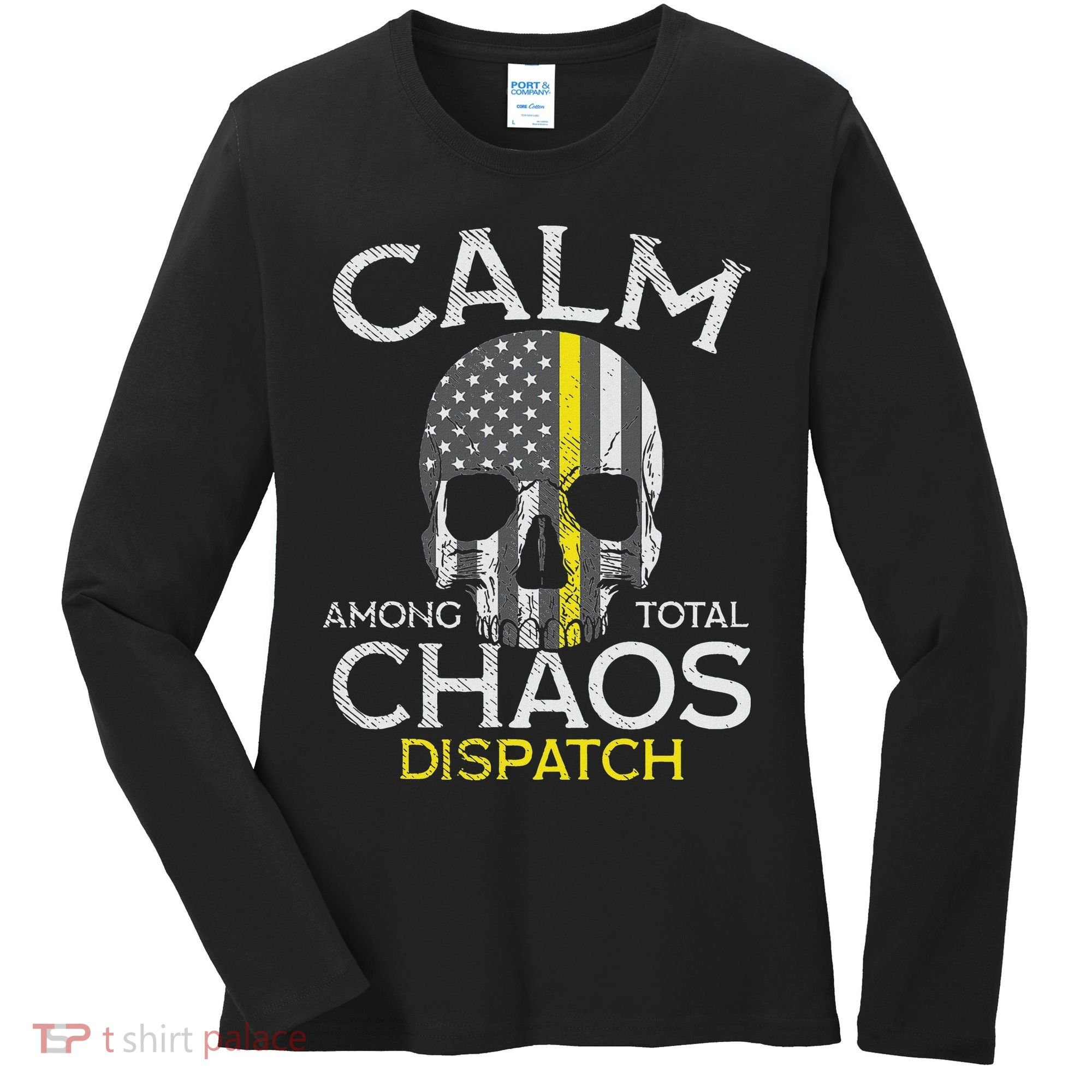 Calm Among Total Chaos 911 Dispatcher Us Flag Women's Long Sleeve Shirt