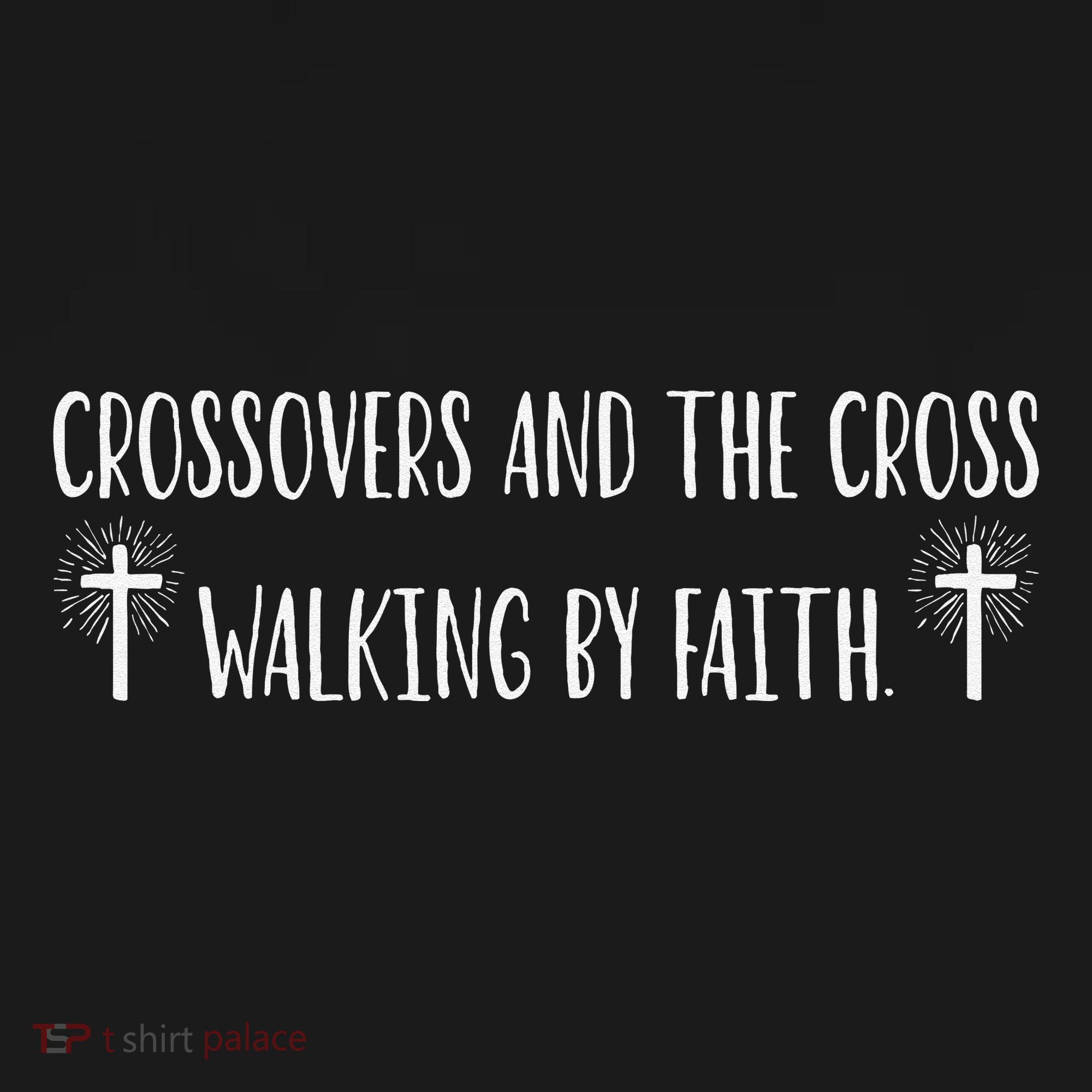 Crossovers And The Cross Walking By Faith Spiritual Believe Kids Sweatshirt