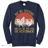 Chickens And Tell Me You Hate The Government Sweatshirt thumb 0