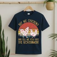 Chickens And Tell Me You Hate The Government T-Shirt thumb 2