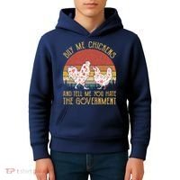 Chickens And Tell Me You Hate The Government Kids Hoodie thumb 4