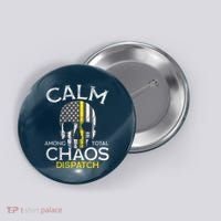 Calm Among Total Chaos 911 Dispatcher Us Flag Button thumb 0