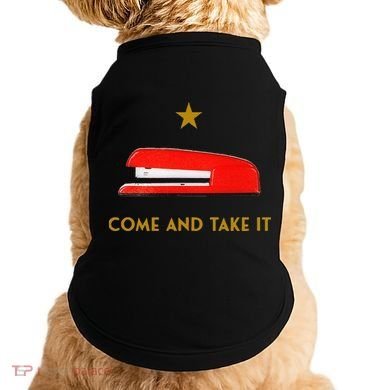 Come And Take It Red Stapler Novelty Retro Office Meme Doggie Tank