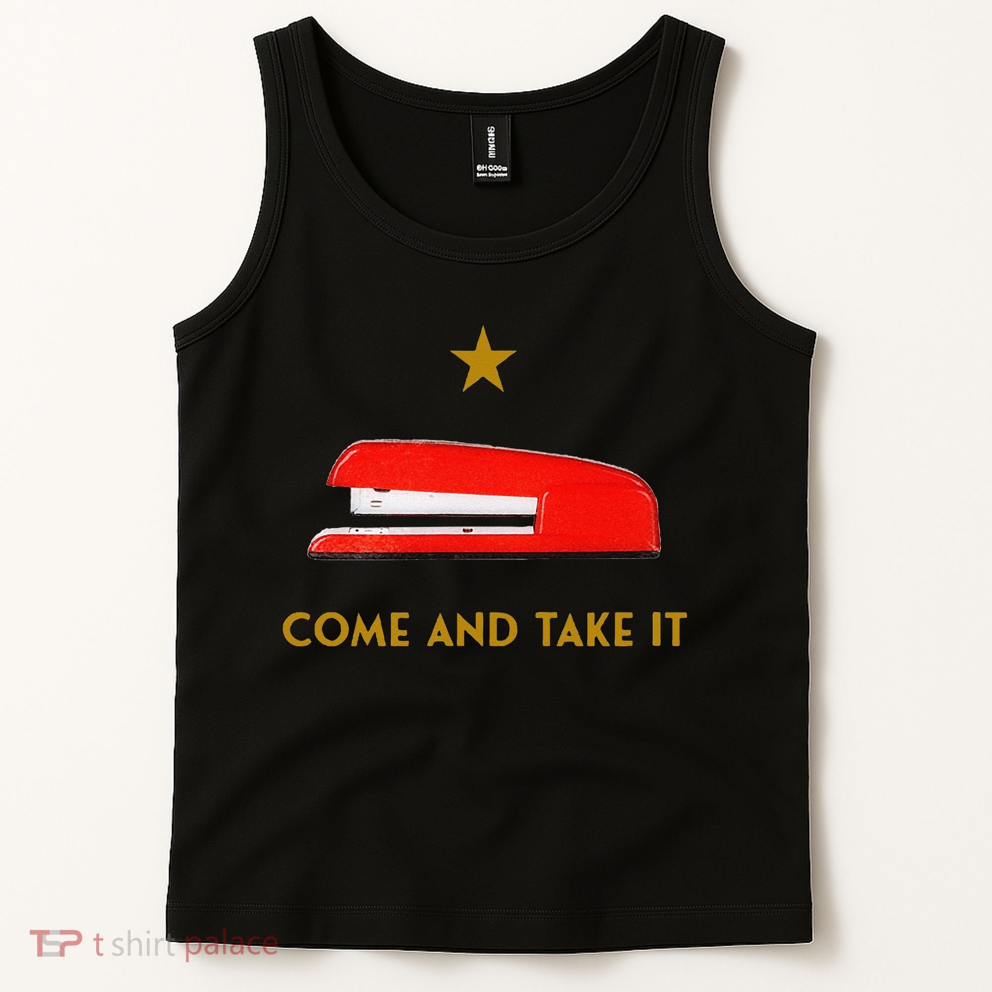 Come And Take It Red Stapler Novelty Retro Office Meme Tank Top