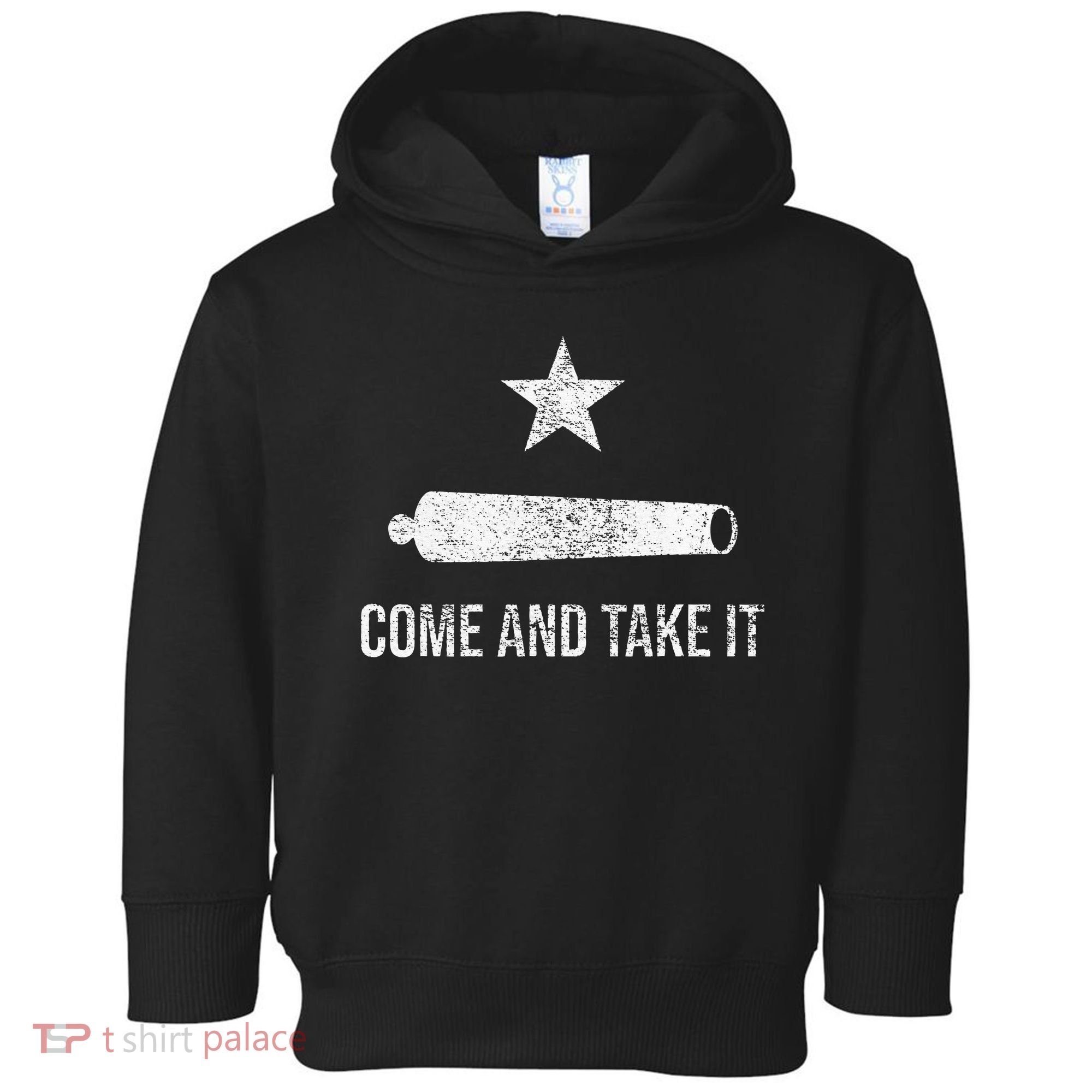 COME AND TAKE IT FLAG TEXAS PRIDE GONZALES CANNON Toddler Hoodie