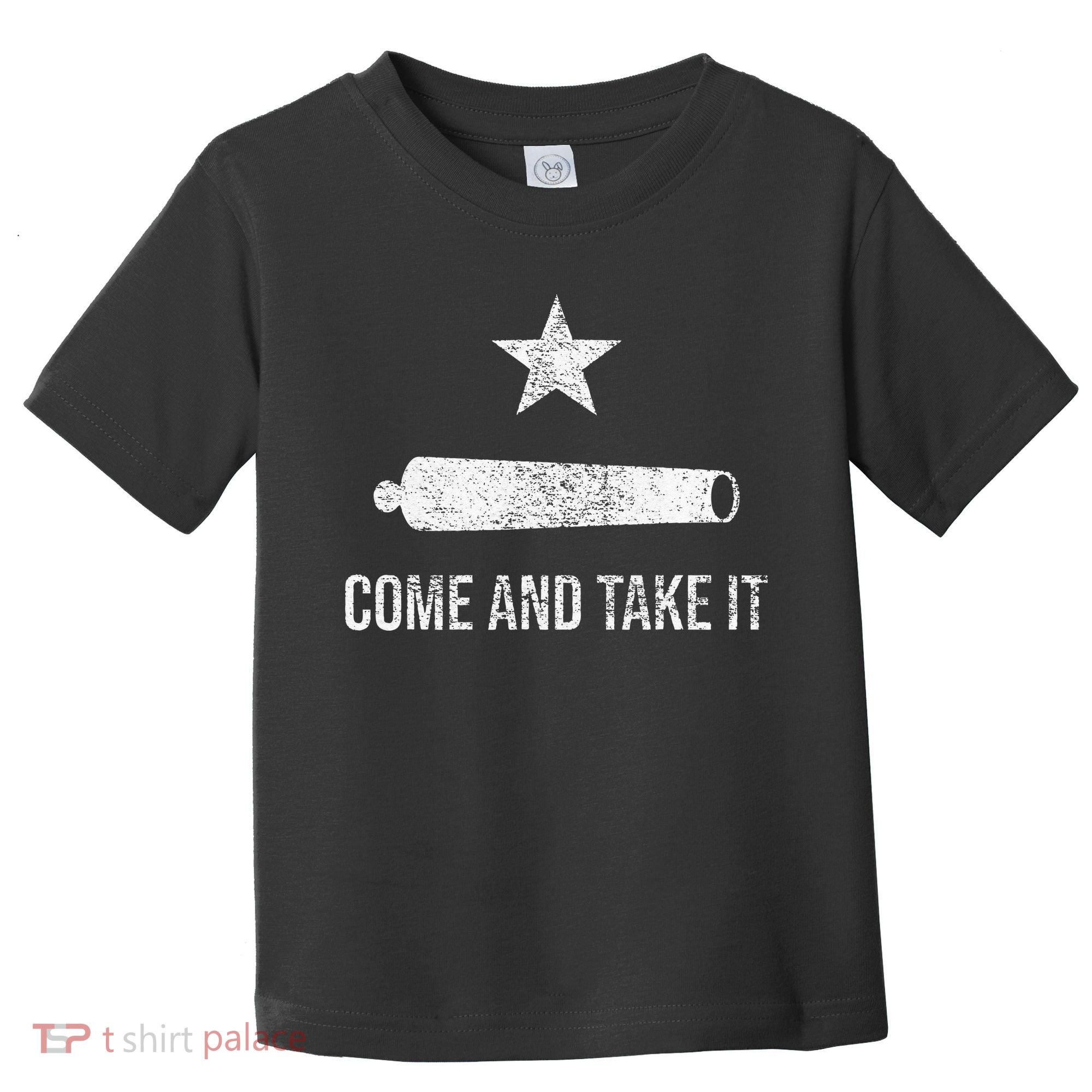 COME AND TAKE IT FLAG TEXAS PRIDE GONZALES CANNON Toddler T-Shirt