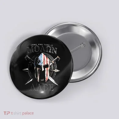 Come And Take It Molon Labe 2nd Amendment Button