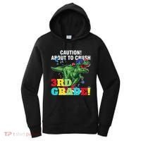 Caution! About To Crush 3Rd Grade! Graduate Funny Gift Women's Hoodie thumb 0