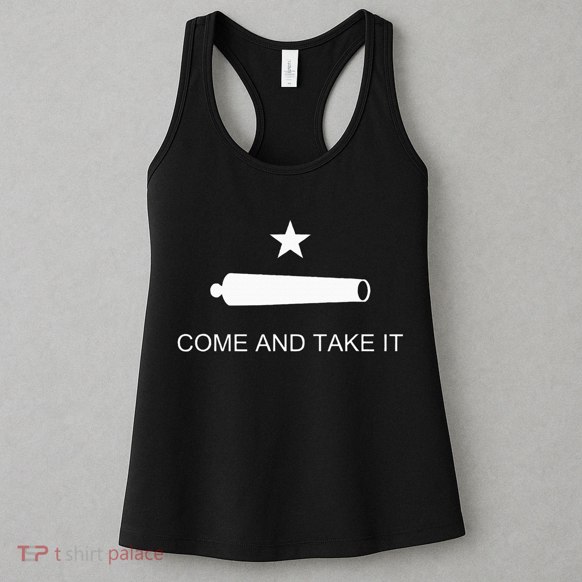 Come And Take It Battle Of Gonzales Texas Women's Tank Top