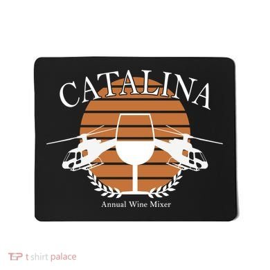 Catalina Annual Wine Mixer Mousepad