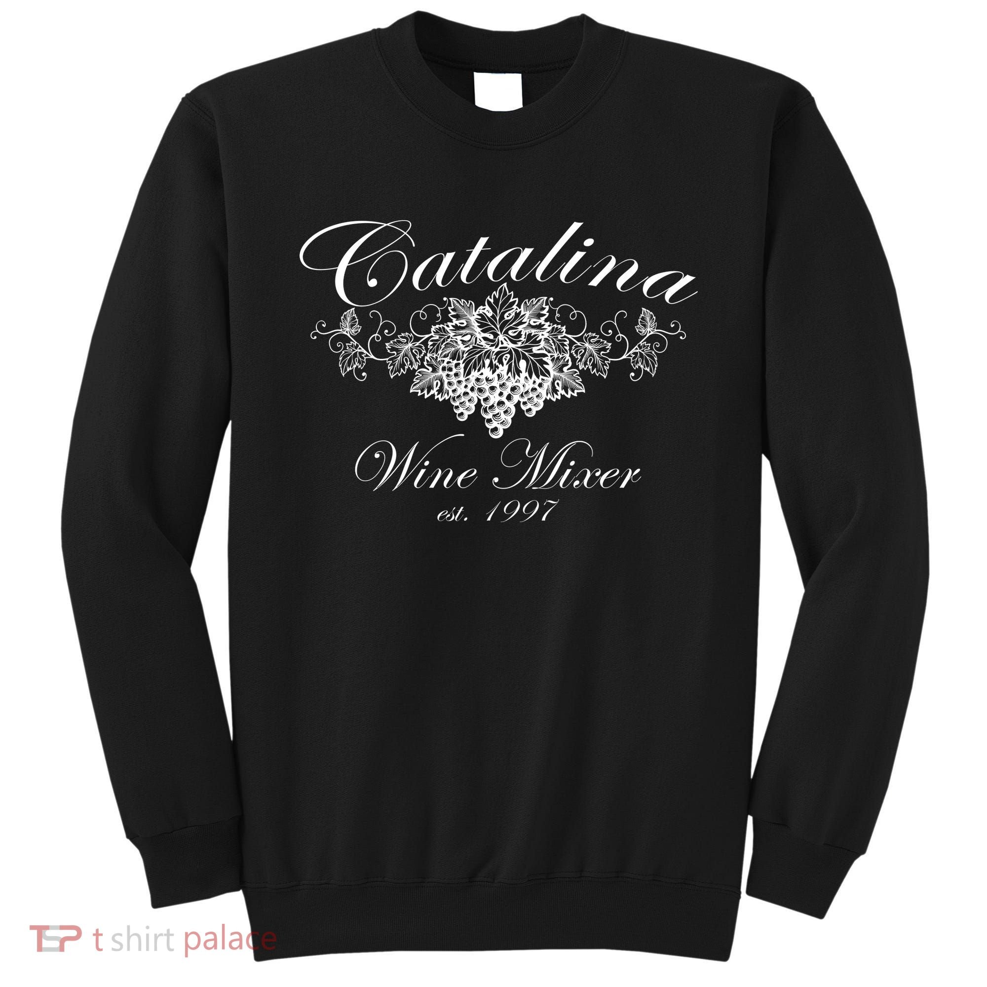 Cataline Wine Mixer Sweatshirt