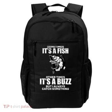 Catch A Fish Or Buzz Backpack