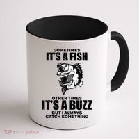 Catch A Fish Or Buzz Coffee Mug thumb 1