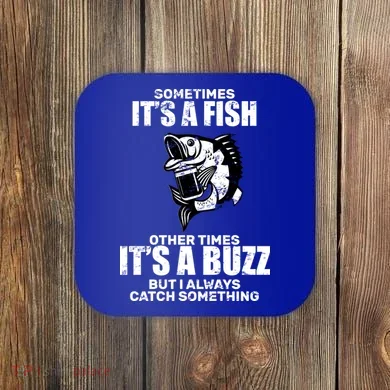 Catch A Fish Or Buzz Coaster