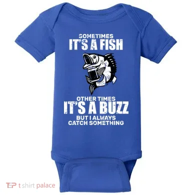 Catch A Fish Or Buzz Baby Bodysuit
