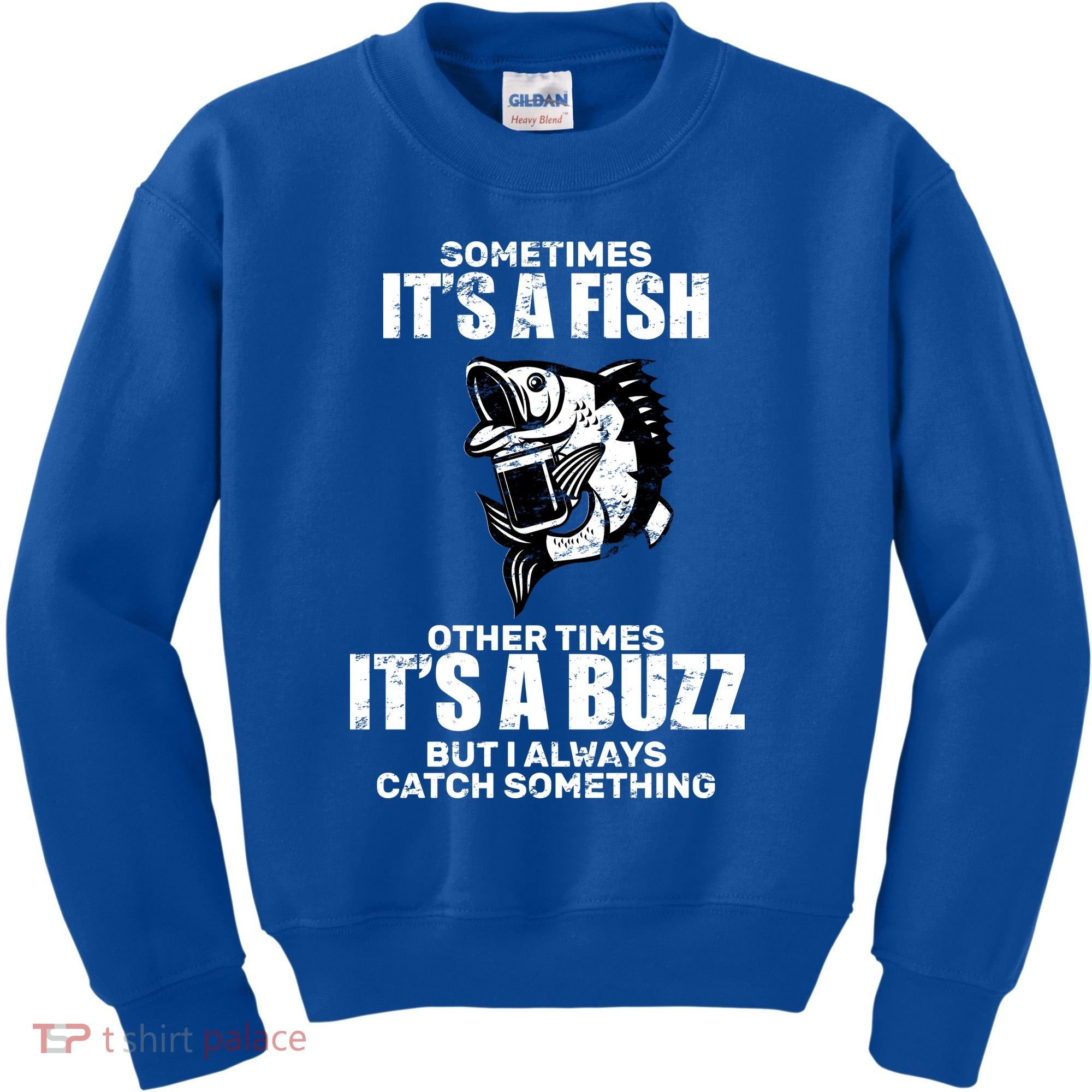 Catch A Fish Or Buzz Kids Sweatshirt