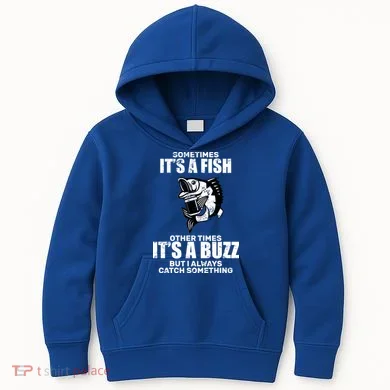 Catch A Fish Or Buzz Kids Hoodie