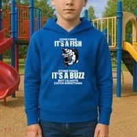 Catch A Fish Or Buzz Kids Hoodie thumb 2