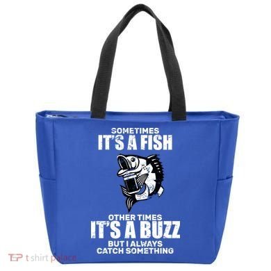 Catch A Fish Or Buzz Tote Bag