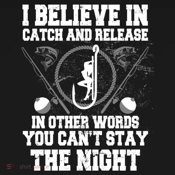Catch And Release Toddler T-Shirt