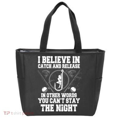 Catch And Release Tote Bag