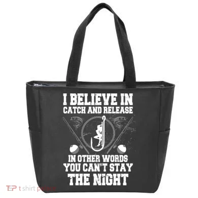 Catch And Release Tote Bag