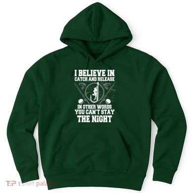 Catch And Release Hoodie
