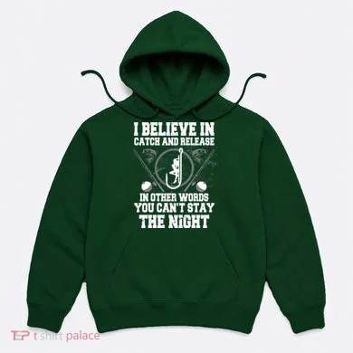 Catch And Release Hoodie