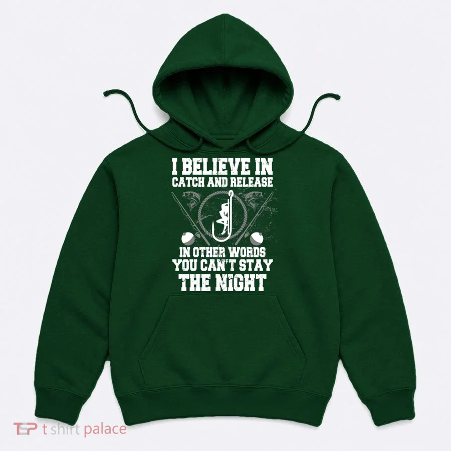 Catch And Release Hoodie