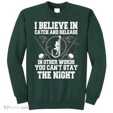 Catch And Release Sweatshirt